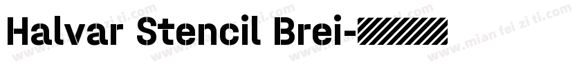 Halvar Stencil Brei字体转换